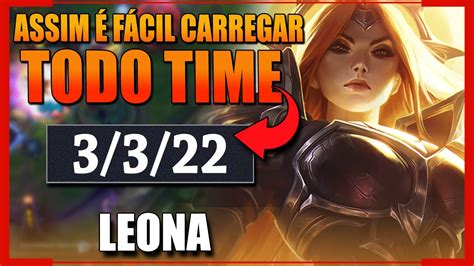 Leona Sup Faz A Diferen A Como Jogar De Leona Runas E Build League