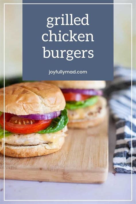 The Best Grilled Chicken Burgers A Joyfully Mad Kitchen