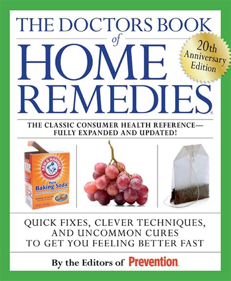 The Doctors Book of Home Remedies: Quick Fixes, Clever Techniques, and