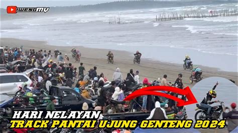 HARI NELAYAN SELALU ISTIMEWA DENGAN ADANYA TRACK PANTAI UJUNG GENTENG