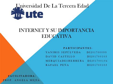 INTERNET Y SU IMPORTANCIA EDUCATIVA PARTICIPANTES YANIRIS SEPÚLVEDA DI