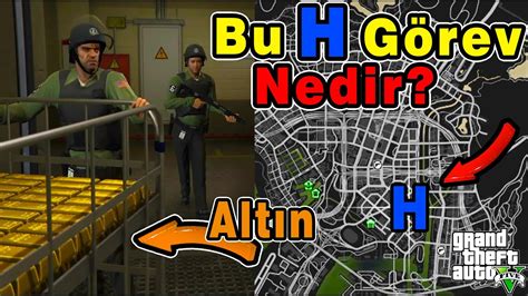 gta 5 h görev nasıl geçılır gta 5 banka soygunu nasıl yapılır gta