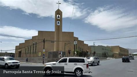 Parroquia Santa Teresa De Jes S Ju Rez Chihuahua Horarios De Misa