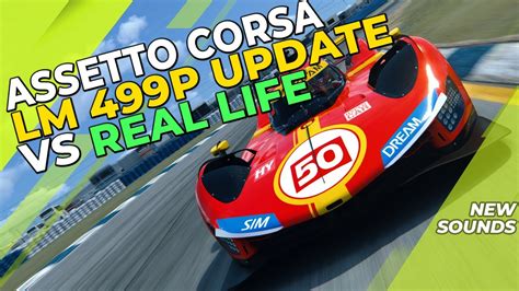 Assetto Corsa Lm Hypercar 499p Updated Sound Vs Real Life Youtube