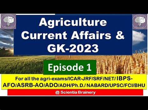 Agriculture Current Affairs And GK 2023 Episode 1 ICAR JRF SRF NET