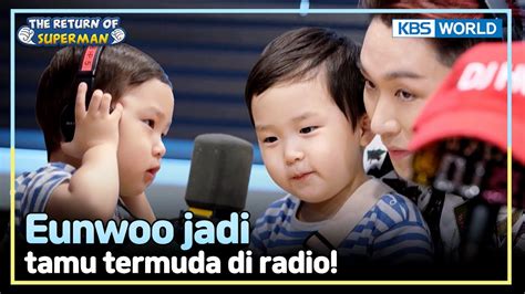 IND ENG Lagu Apa Yang Eunwoo Request Di Radio The Return Of