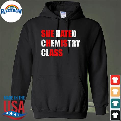 She Hated Chemistry Class She Ate His Ass Meme Shirt
