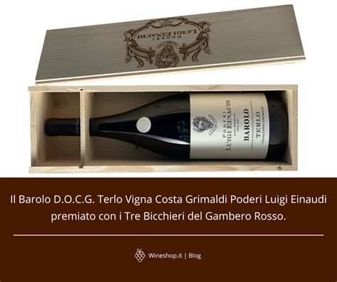 Il Barolo D O C G Terlo Vigna Costa Grimaldi Poderi Luigi Einaudi