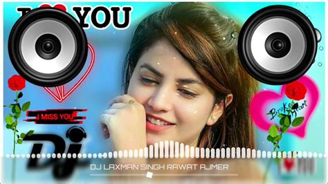 Chori Chori Dil Tera Churayenge Sad Song Love Mashup Song Dj Mix