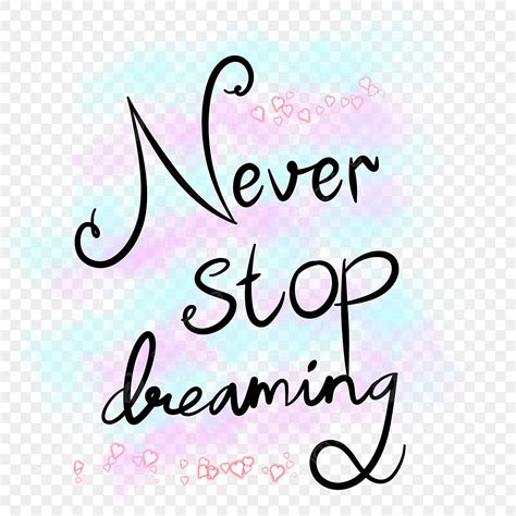 Never Clipart Transparent PNG Hd, Never Stop Dreaming, Hand Lettering ...