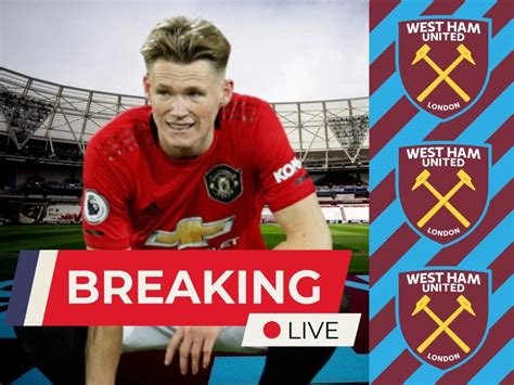 West Ham Plotting To Sign Scott Mctominay After £25m Reveal Sources