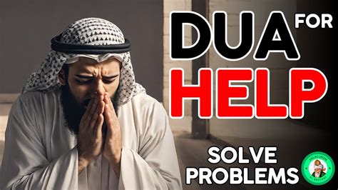 Stop Worrying A Powerful Dua For Help From Allah Remove Hardships