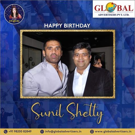 Happy Birthday Sunil Shetty Global Advertisers Pvt Ltd Flickr