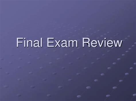 Ppt Final Exam Review Powerpoint Presentation Free Download Id6079931