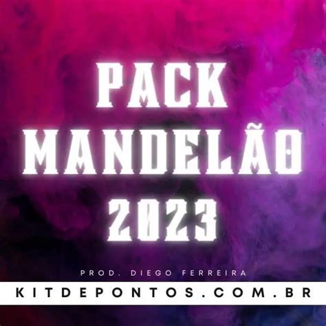 Pack Beats Funk Mandelão 2023 FREE Kit de Pontos