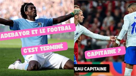 C est terminé ADEBAYOR et le FOOTBAL MBAPPE capitaine de l equipe de