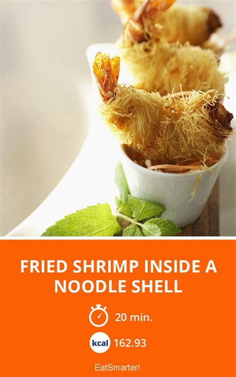 Fried Shrimp Inside A Noodle Shell Recipe Eat Smarter Usa