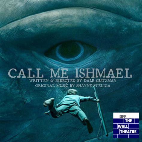 Call Me Ishmael Totaltheater