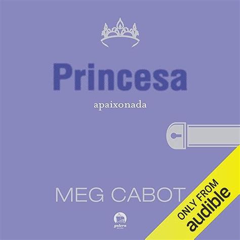 Princesa apaixonada O diário da princesa Livro 3 Edição em áudio