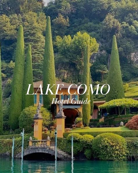 Best hotels in lake como lake como guide style my trip – Artofit