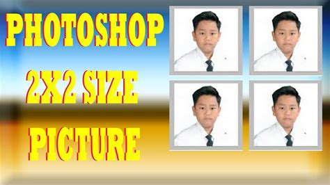 HOW TO MAKE 2X2 SIZE PICTURE I PAANO GUMAWA NG 2X2 PICTURE - YouTube