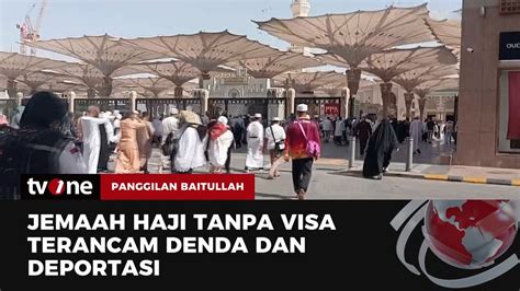 Razia Visa Jamaah Haji Oleh Polisi Arab Saudi Panggilan Baitullah