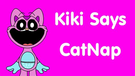 Kiki Says CatNap by Awesomesuzy11 on DeviantArt