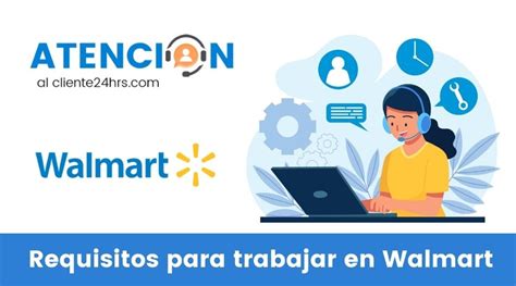 Cu Les Son Los Requisitos Necesarios Para Trabajar En Walmart