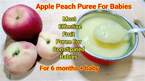 Most Effective Fruit Puree For Constipated Babieshome Remedy For