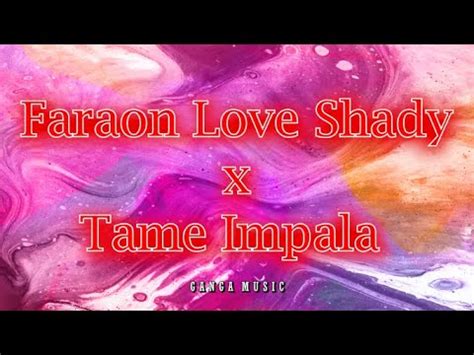 Duro 2 Horas Faraon Love Shady X Tame Impala Letra Lyrics Official