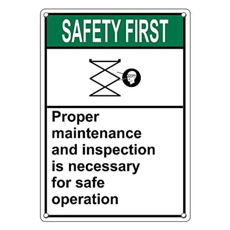 Weatherproof Plastic Vertical Ansi Safety First Maintenance And Inspection Is Necessary Sign