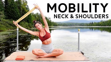 Upper Body Mobility Flow 23 Mins Neck And Shoulder Mobility Focus Mobility Training With A