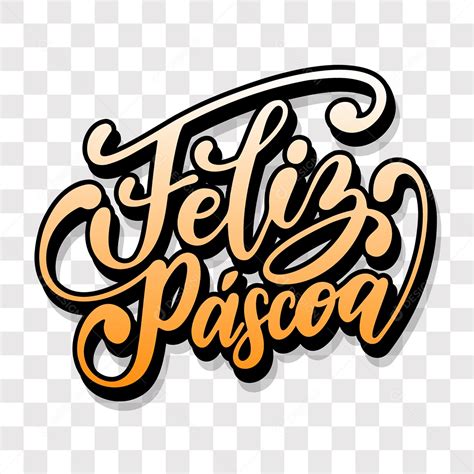 Lettering Feliz Páscoa Eps Png Download Designi