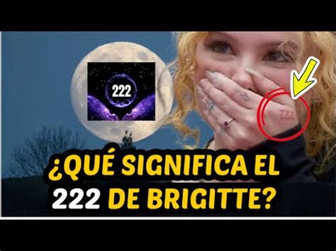 EL 222 EN LA MANO DE BRIGITTE BOZZO QUÉ SIGNIFICA YouTube