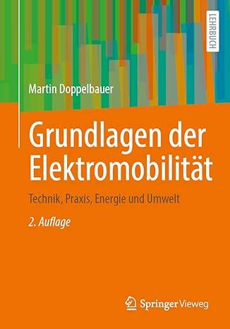 Grundlagen Der Elektromobilit T Technik Praxis Energie Und Umwelt