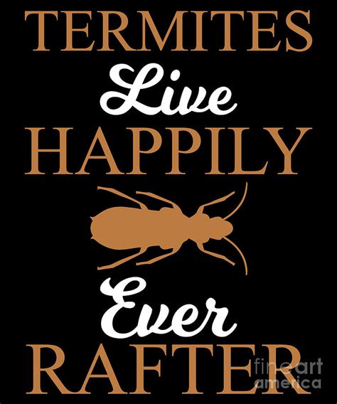 Funny Termites Pest Insects Animal Lover Gift Digital Art by Lukas ...