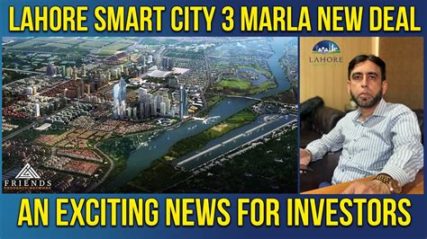 Breaking News Lahore Smart City New Deal Marla Deal Is Coming