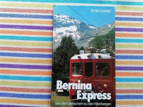 Bernina Expresschur St Moritz Tirano Kaufen Auf Ricardo