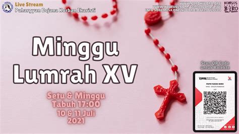 Pahargyan Bojana Kurban Ekaristi Minggu Lumrah Xv Minggu Juli