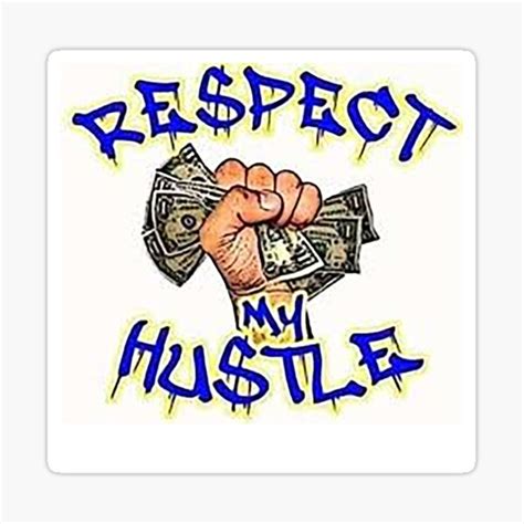 RESPECT MY HUSSLE Sticker For Sale By Puhtutz Redbubble