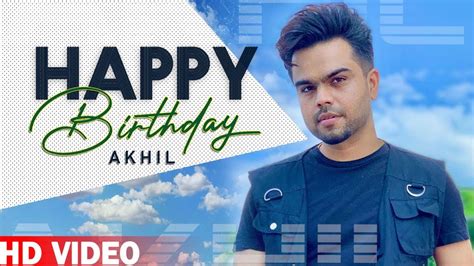 Birthday Wish Akhil Punjabi Songs Planet Recordz Youtube