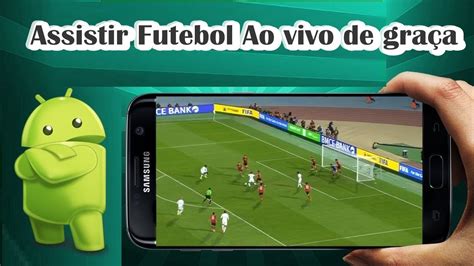 Aplicativo Para Assistir Jogo Ao Vivo Gr Tis