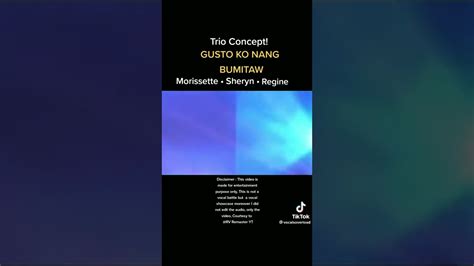 GUSTO KO NANG BUMITAW Sheryn Regis Morissette Amon And Regine