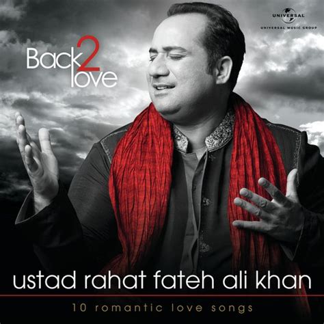 Zaroori Tha Song And Lyrics From Back 2 Love By Rahat Fateh Ali Khan