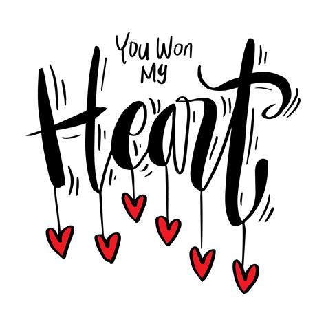 You Won My Heart Hand Lettering 6351574 Vector Art At Vecteezy