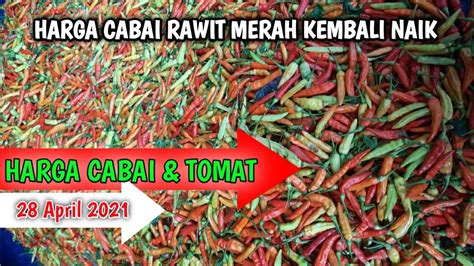 Harga Cabe Hari Ini 28 April 2021 Info Harga Cabai Rawit Merah Hari