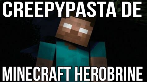 creepypasta de Minecraft herobrine - YouTube