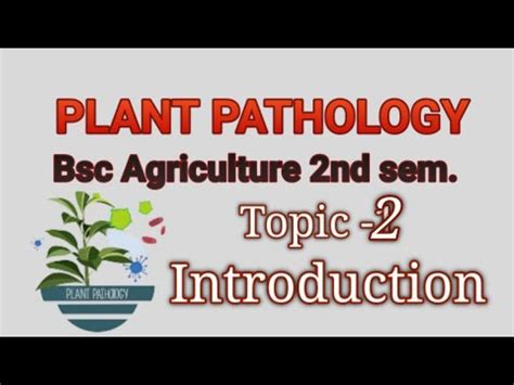 Fundamental Of Plant Pathology Topic Bsc Agriculture Nd Sem Youtube