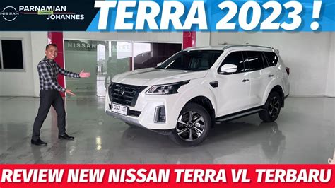 Review New Nissan Terra 2023 Facelift Terbaru Banyak Perubahan Dan Fitur Baru Youtube