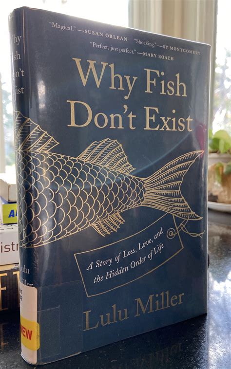Why Fish Don’t Exist - Kate Degelau-Pierce
